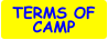 TERMS OF CAMP