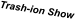 Trash-ion Show