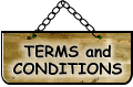 TERMS and CONDITIONS TERMS and CONDITIONS